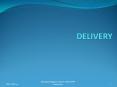 DELIVERY PowerPoint PPT Presentation