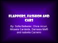 Flappers, Fashion and Cars PowerPoint PPT Presentation