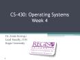 CS-430: Operating Systems Week 4 PowerPoint PPT Presentation