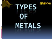 TYPES  OF METALS