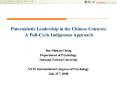 Paternalistic Leadership in the Chinese Contexts: A Full-Cycle Indigenous Approach PowerPoint PPT Presentation