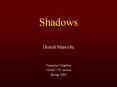 Shadows PowerPoint PPT Presentation