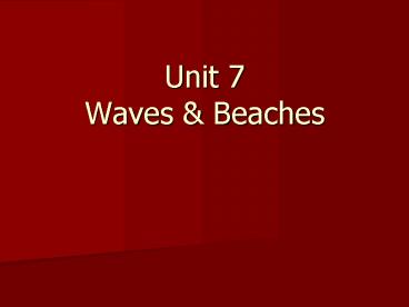 Unit 7 Waves