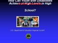 How Can Youth with Disabilities Achieve at High Levels in High School? PowerPoint PPT Presentation