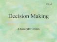 Decision Making PowerPoint PPT Presentation