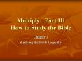 Multiply: Part III How to Study the Bible PowerPoint PPT Presentation