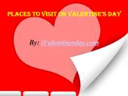 Places To Visit On Valentine’s Day