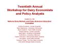 Twentieth Annual Workshop for Dairy Economists and Policy Analysts PowerPoint PPT Presentation