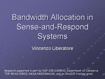 Bandwidth Allocation in Sense-and-Respond Systems