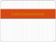 Custom Cardboard Boxes