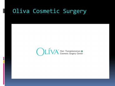 Oliva cosmetic surgery Hair Transplantation