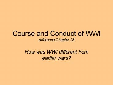 Course and Conduct of WWI reference Chapter 23