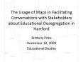 The Usage of Maps in Facilitating Conversations with Stakeholders about Educational Desegregation in Hartford PowerPoint PPT Presentation