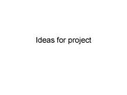Ideas for project