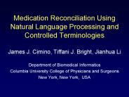 Medication Reconciliation Using Natural Language Processing and Controlled Terminologies