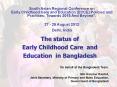 The status of Early Childhood Care and Education in Bangladesh PowerPoint PPT Presentation