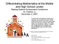 Differentiating Mathematics at the Middle and High School Levels Raising Student Achievement Conference St. Charles, IL December 4, 2007 PowerPoint PPT Presentation