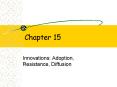 Innovations: Adoption, Resistance, Diffusion PowerPoint PPT Presentation