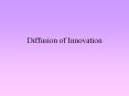 Diffusion of Innovation PowerPoint PPT Presentation