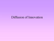Diffusion of Innovation