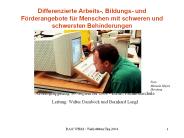 Differenzierte Arbeits-, Bildungs- und F