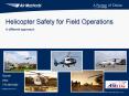Helicopter Safety for Field Operations PowerPoint PPT Presentation