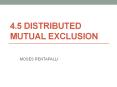 4.5 DISTRIBUTED MUTUAL EXCLUSION PowerPoint PPT Presentation