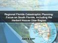 Regional Florida Catastrophic Planning: Focus on South Florida, including the Herbert Hoover Dike Region PowerPoint PPT Presentation