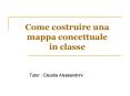 Come costruire una mappa concettuale in classe PowerPoint PPT Presentation