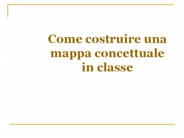 Come costruire una mappa concettuale in classe