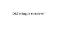 DSA e lingue straniere PowerPoint PPT Presentation