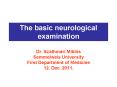 The basic neurological examination PowerPoint PPT Presentation