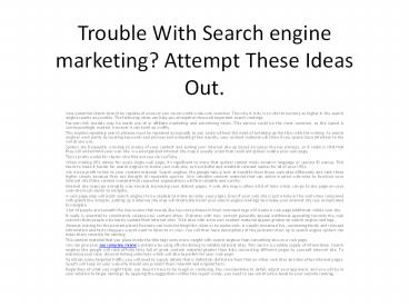 Trouble With Search engine marketing