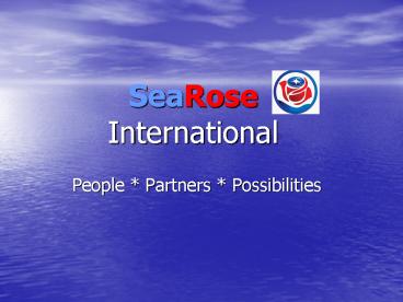 SeaRose International