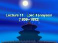 Lecture 11  Lord Tennyson (1809--1892) PowerPoint PPT Presentation