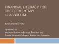 Financial literacy for the ELEMENTARY classroom PowerPoint PPT Presentation