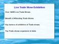 Over 14000 Live Trade Shows PowerPoint PPT Presentation