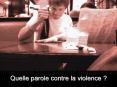 Quelle parole contre la violence ? PowerPoint PPT Presentation