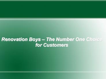 Renovation Boys – The Number One Choice for Customers