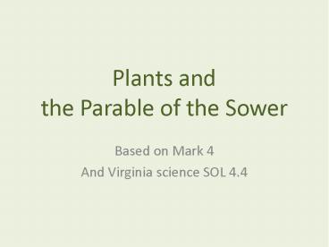 Plants and the Parable of the Sower
