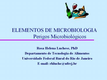 ELEMENTOS DE MICROBIOLOGIA Perigos Microbiol