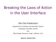 Breaking the Laws of Action in the User Interface