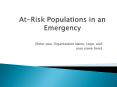 At-Risk Populations in an Emergency PowerPoint PPT Presentation
