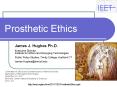 Prosthetic Ethics PowerPoint PPT Presentation
