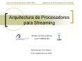 Arquitectura de Procesadores para Streaming PowerPoint PPT Presentation