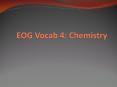 EOG Vocab 4: Chemistry PowerPoint PPT Presentation