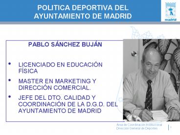POLITICA DEPORTIVA DEL AYUNTAMIENTO DE MADRID