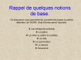 Rappel de quelques notions de base. PowerPoint PPT Presentation