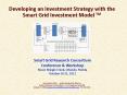 Developing an Investment Strategy with the Smart Grid Investment Model TM PowerPoint PPT Presentation