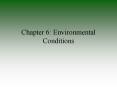 Chapter 6: Environmental Conditions PowerPoint PPT Presentation
